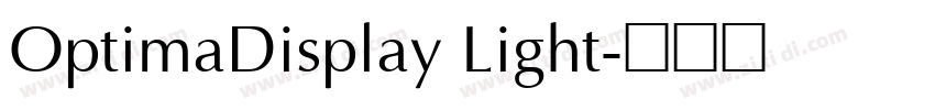 OptimaDisplay Light字体转换